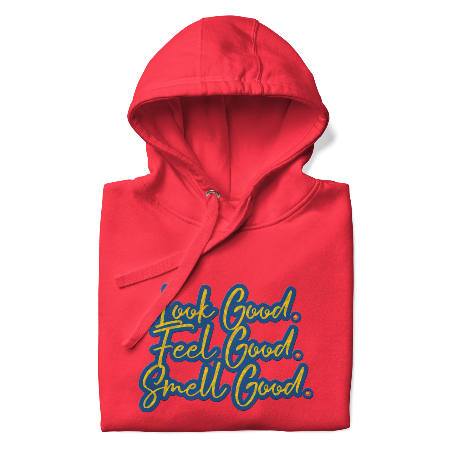 I Feel Good Hoodie